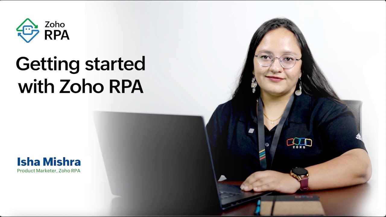 Getting started with Zoho RPA | A step-by-step tutorial
