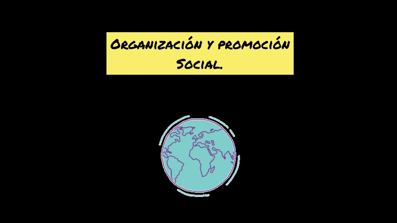 Organizaci&oacute;n y promoci&oacute;n social