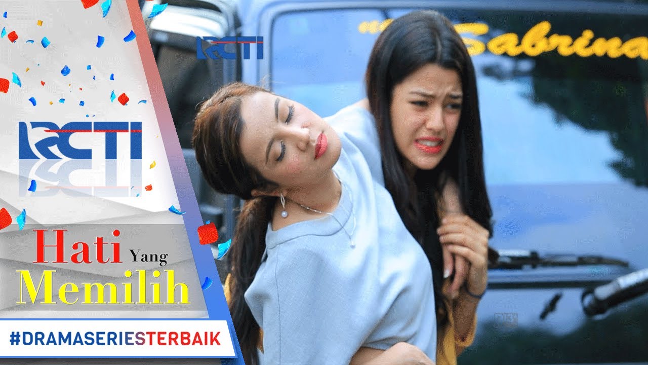 HATI YANG MEMILIH - Semakin Nekat, Clara Menculik Andis [31 Mei 2017]