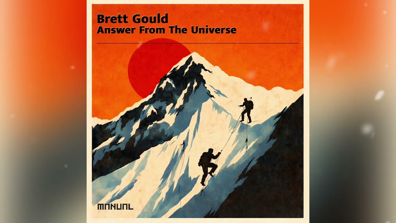 Brett Gould - Answer From The Universe