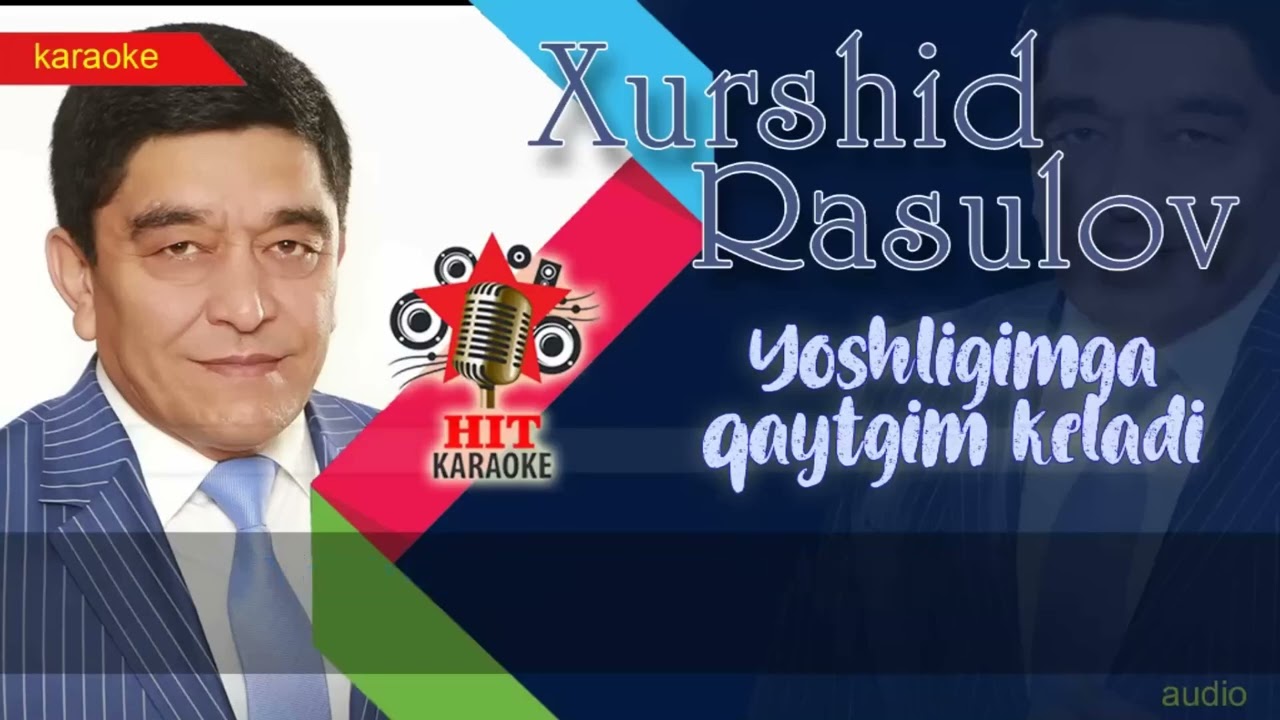 Xurshid Rasulov - Yoshligimga qaytgim keladi karaoke (minus) &rarr;