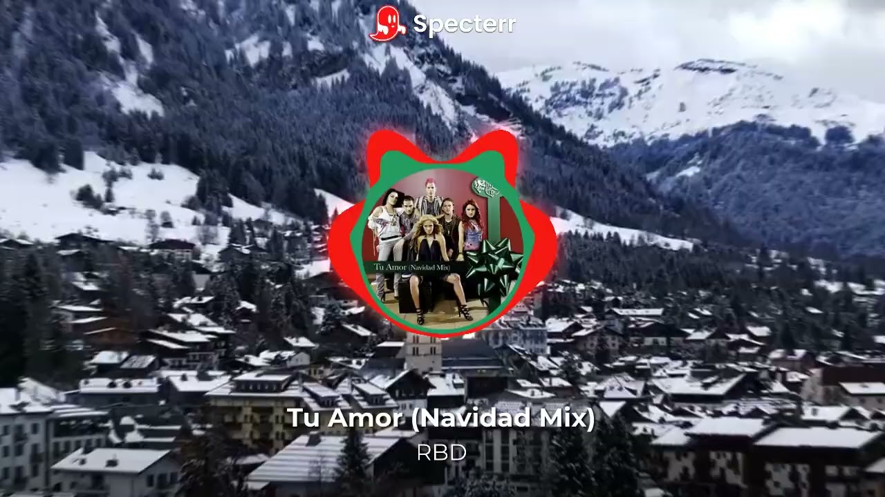 RBD - Tu Amor (Navidad Mix)