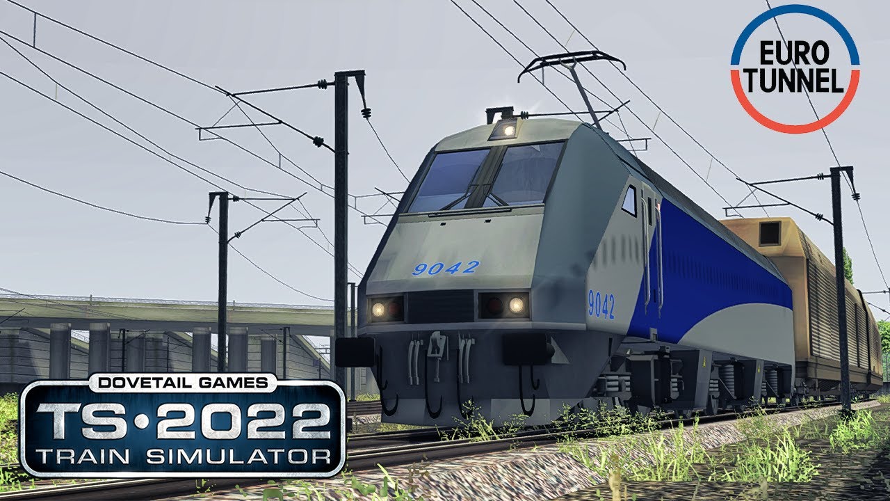 TRAIN SIMULATOR 2022 // EUROTUNNEL CLASS 9000