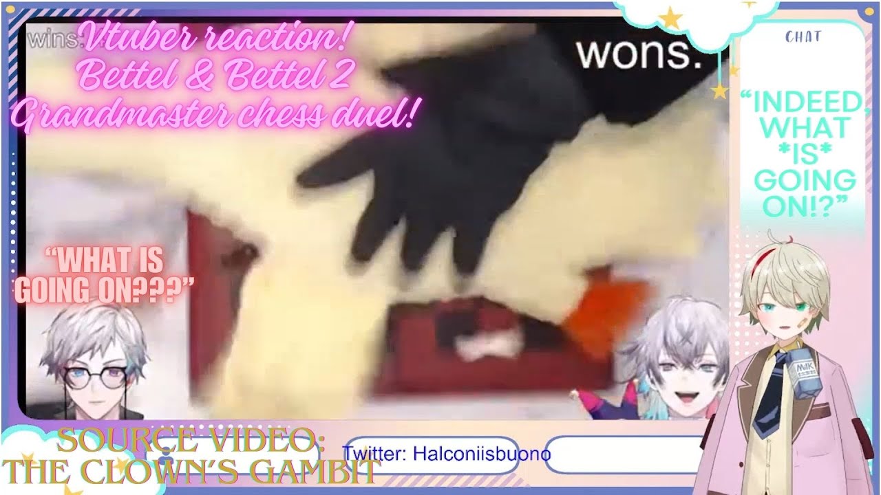 Bettel's chess grandmaster match | Holostars reaction video