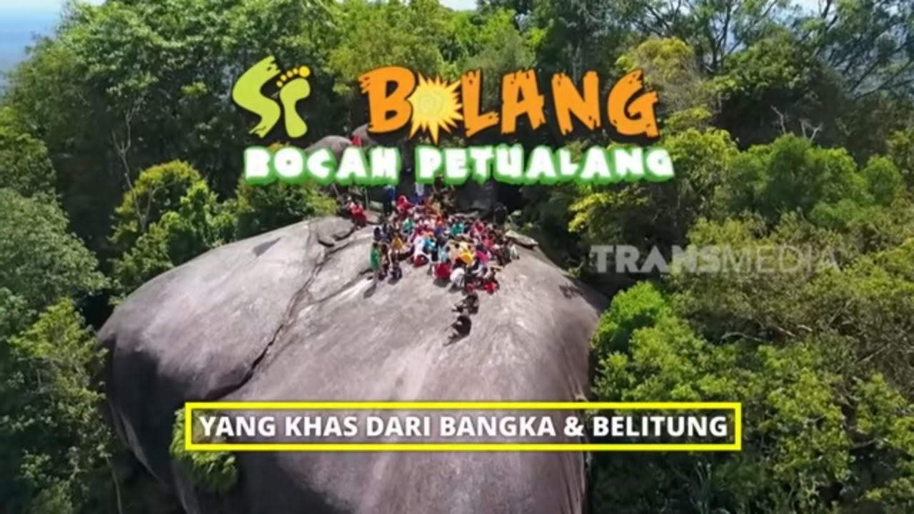 [FULL] Yang Khas Dari Bangka Dan Blitung | SI BOLANG (06/08/25)