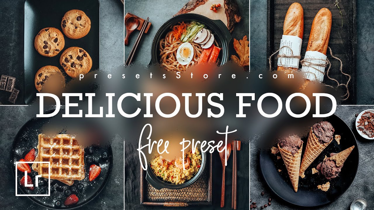 Delicious Food &mdash; Mobile Preset Lightroom 2020 DNG | Tutorial | Download Free | Instagram Preset