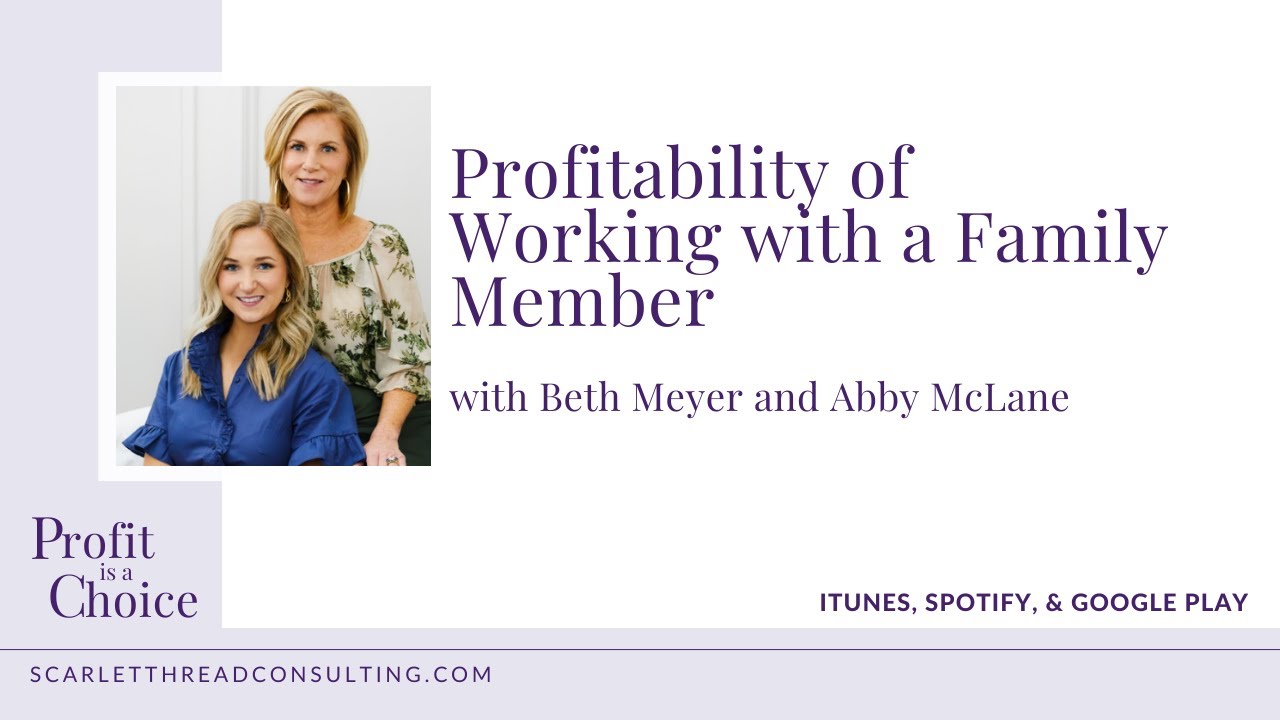 Profitability of Working with a Family Member