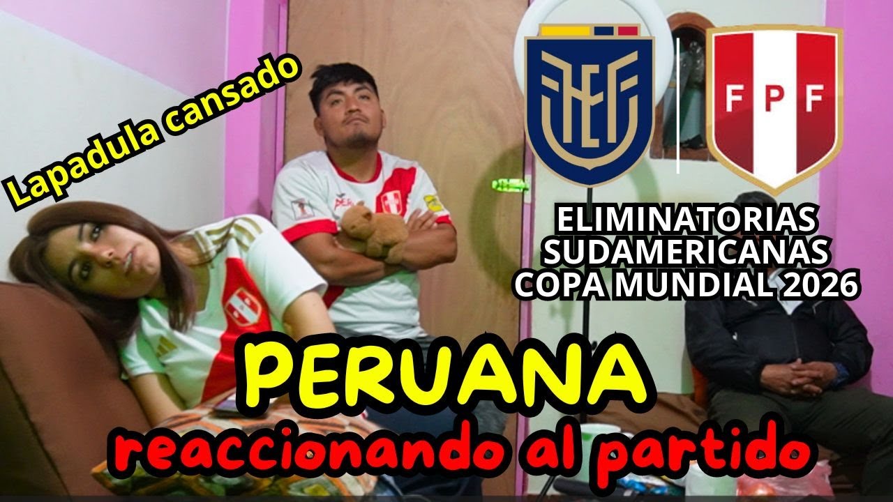 Ecuador 1 - 0 Perú | REACCIÓN PERUANA ⚽ Partido Eliminatorias Mundial 2026 Fecha 8