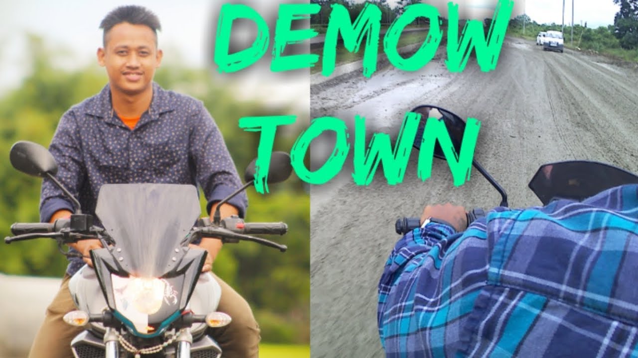Demow Town Vlogs ! Dibrugarh To Demow !