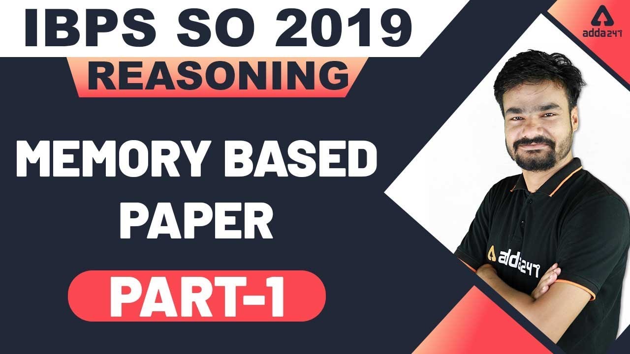 IBPS SO Pre 2019 | Reasoning | Memory Based Paper (Part 1)