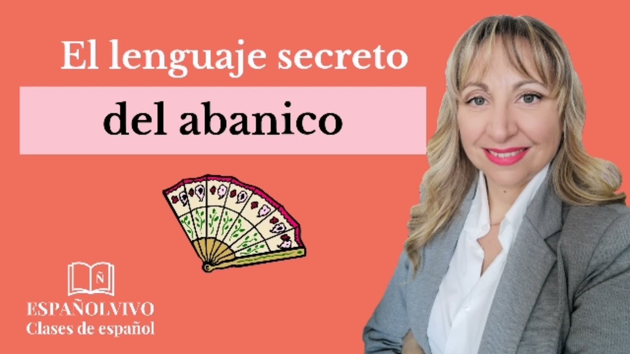 Españolvivo - Lezioni di spagnolo -El abanico