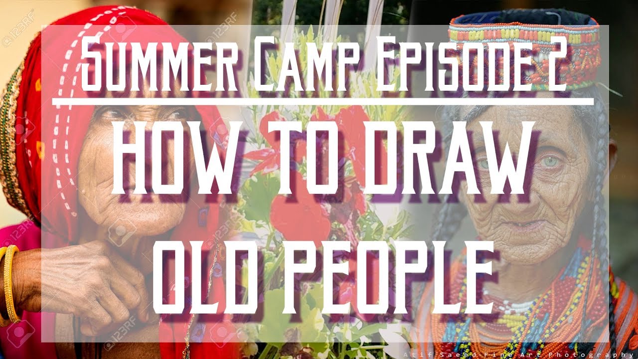 How To Draw Old People // SC17 Episode 2