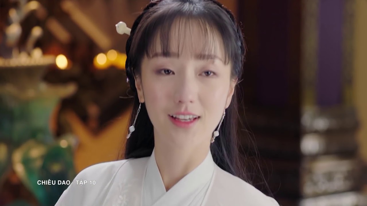 Chi&ecirc;u Dao VietSub Trọn Bộ  Tập 10 FULL HD   Hứa Khải, Bạch Lộc 17h, Thứ 2 6 tr&ecirc;n HTV7