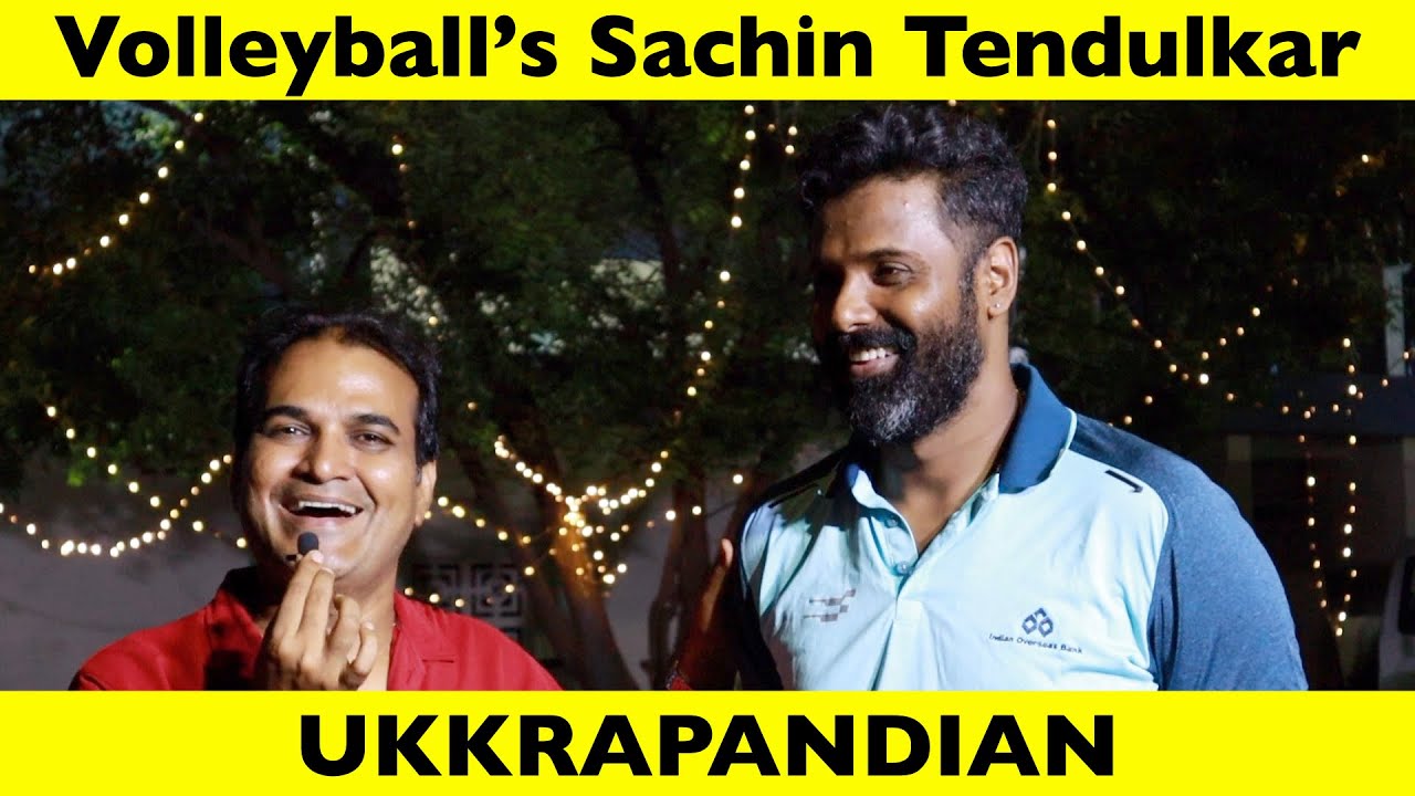 Ukkrapandian -- Indian volleyball's Sachin Tendulkar