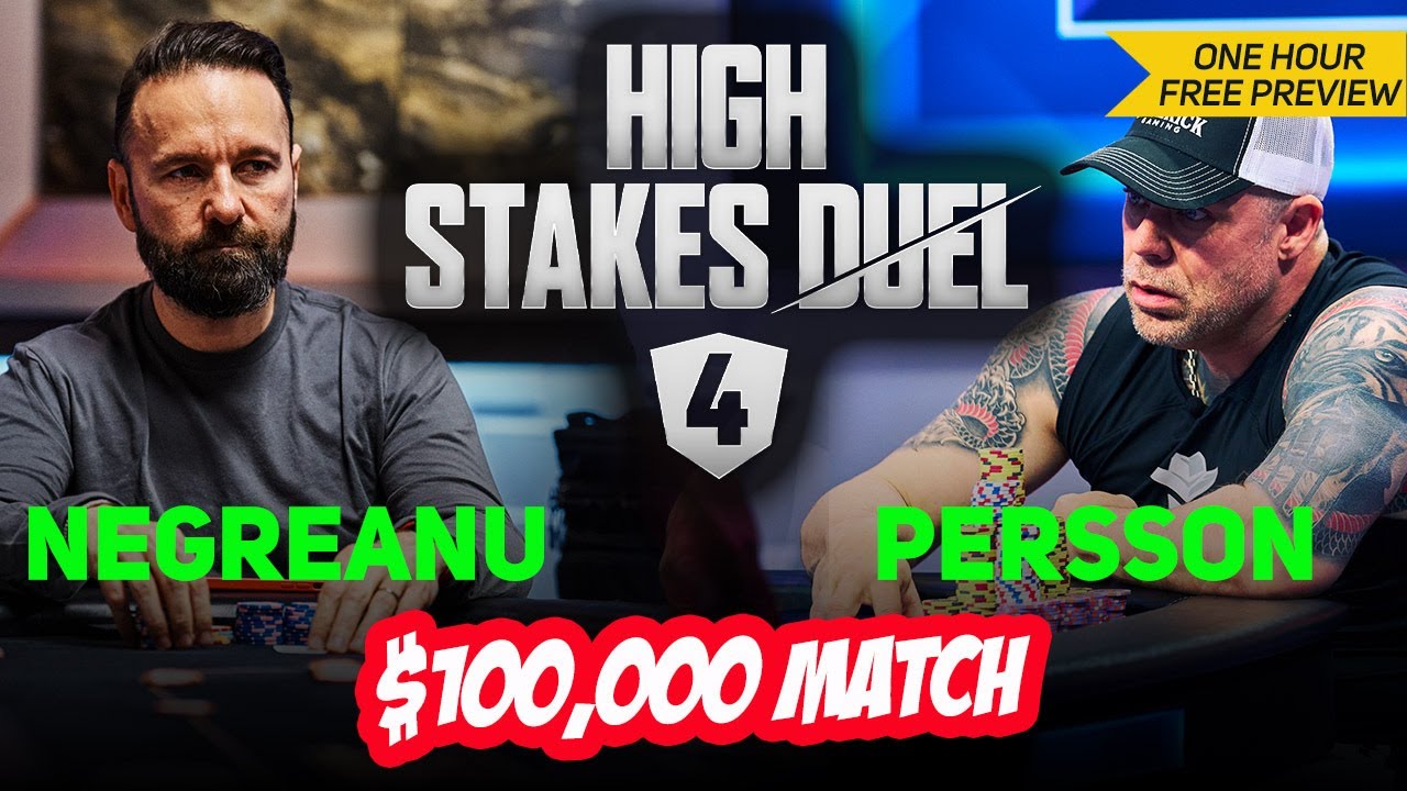 High Stakes Duel 4 | Daniel Negreanu vs Eric Persson | $100,000 Round 1 Match