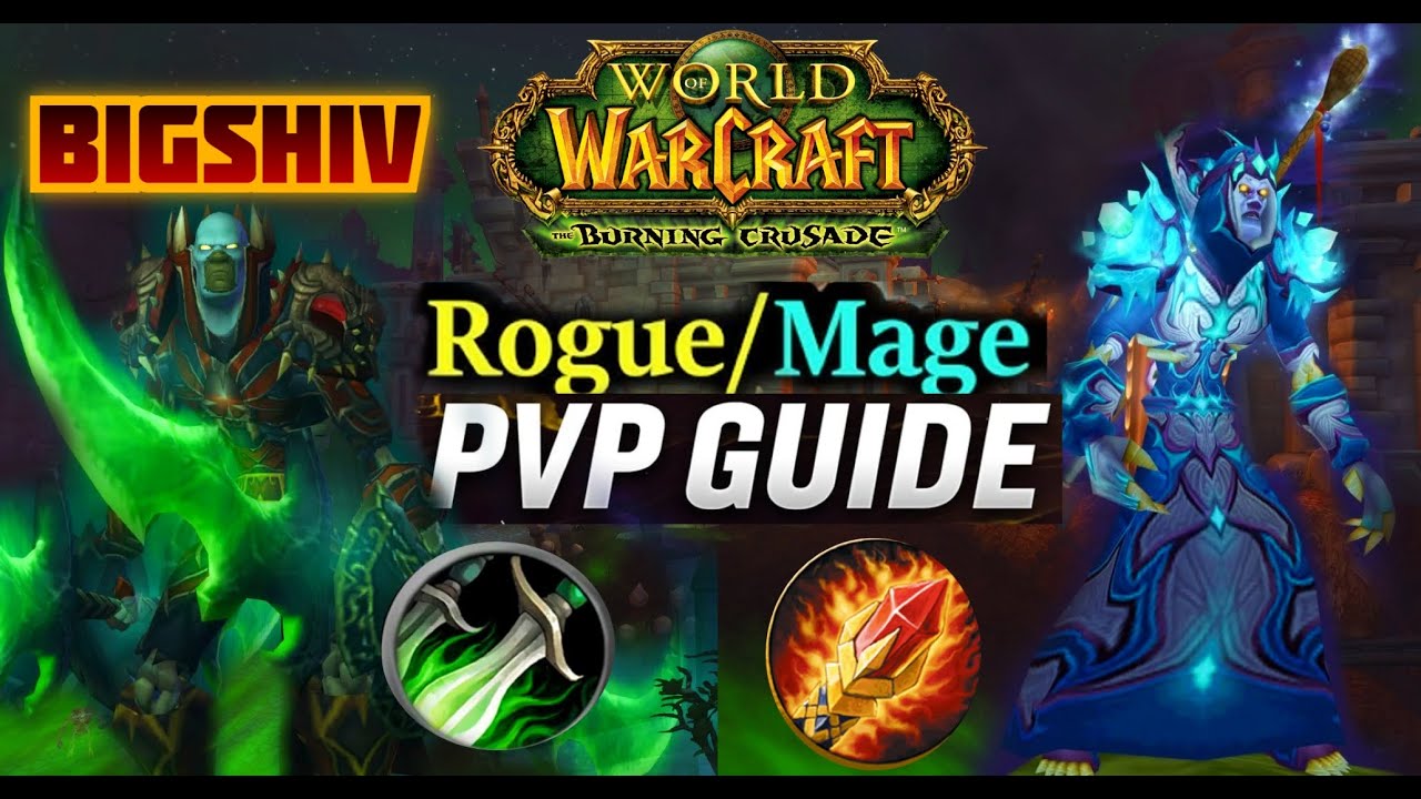Anniversary TBC- Rogue/Mage 2v2 Arena Guide!