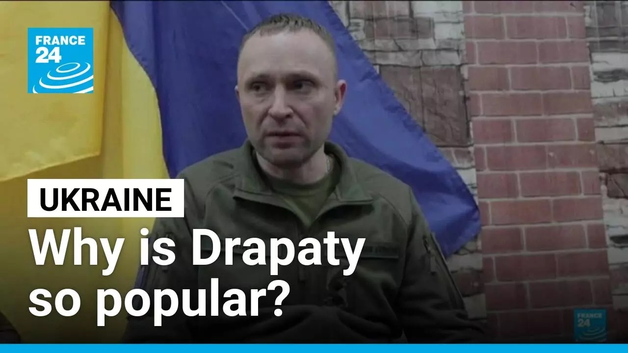 Why is Ukraine&rsquo;s new commander-in-chief Mikhailo Drapaty so popular? &bull; FRANCE 24 English