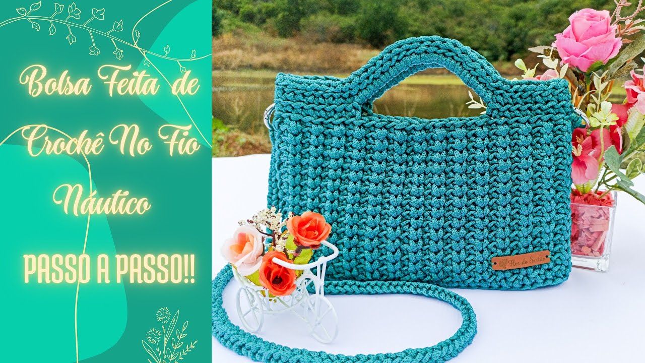 BOLSA FEITA DE CROCHÊ NO FIO NÁUTICO!!! PASSO A PASSO!!! SIMPLESMENTE LINDA!!😍😍😍