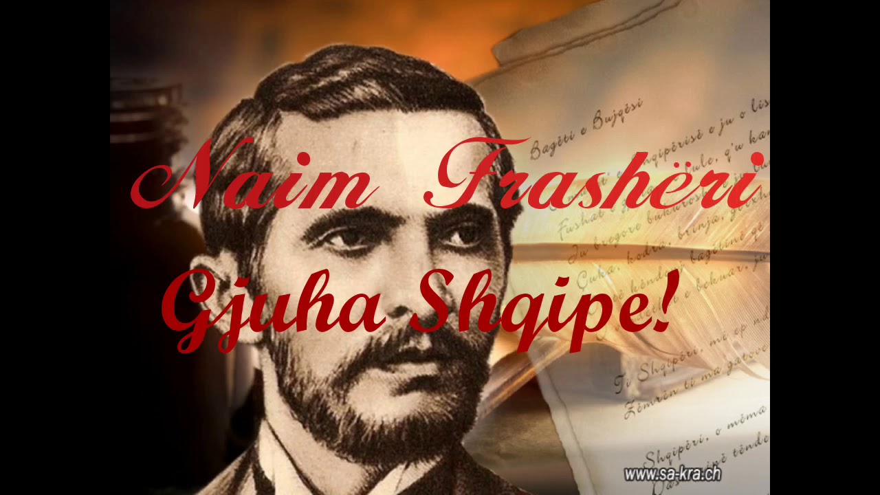 Naim Frashëri - Gjuha Shqipe !