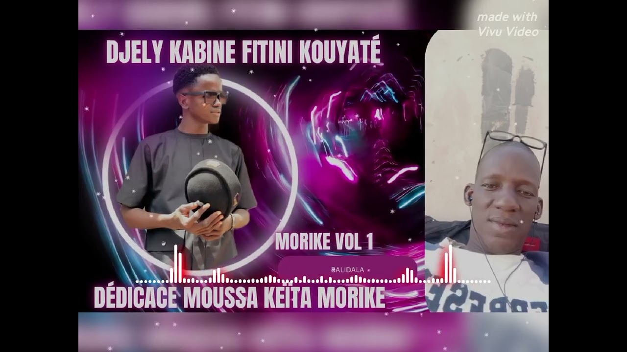 KABINE Kouyaté dédicace moussa keïta morike