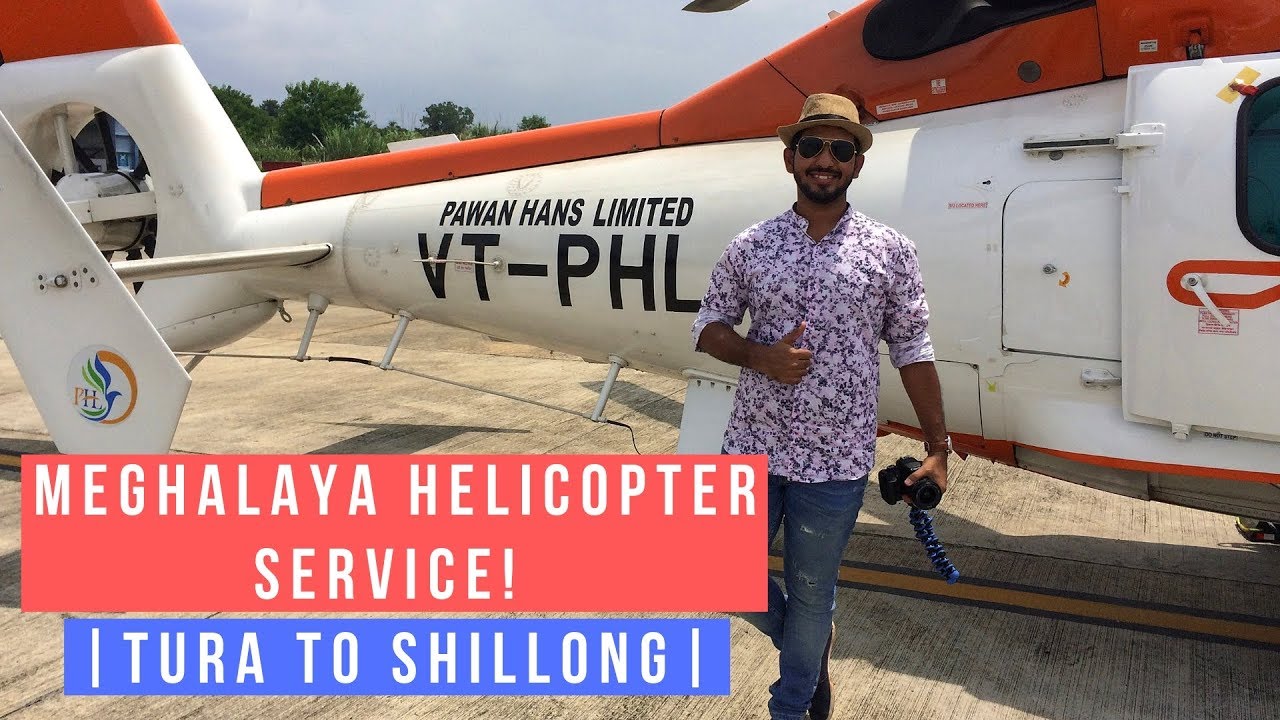 Meghalaya Helicopter Service! | Tura to Shillong via Guwahati | Pawan Hans | Muktadeep Saha