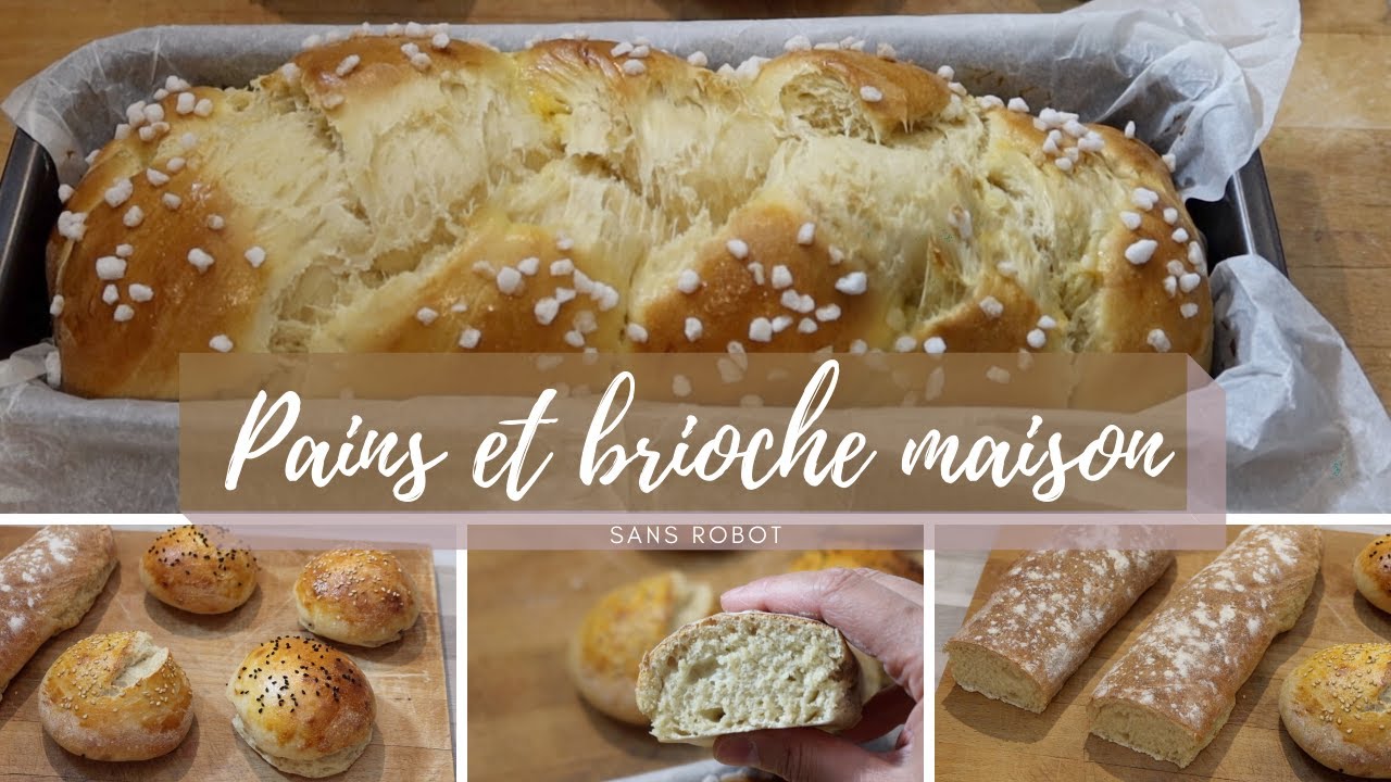 Recettes Pains et Brioche Sans Robot