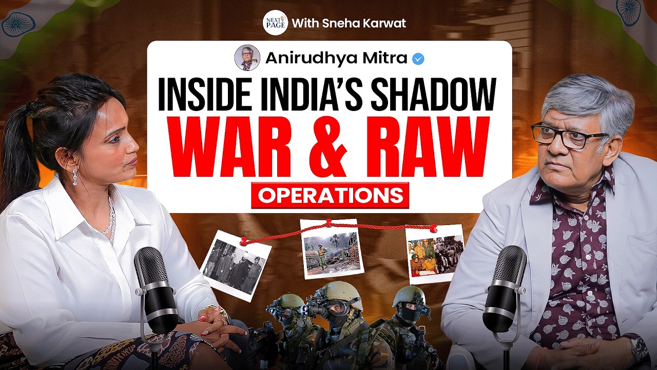 The Spy World No One Talks About | Anirudhya Mitra on RAW, ISI & Operation Sindoor|Sneha Karwat EP 1