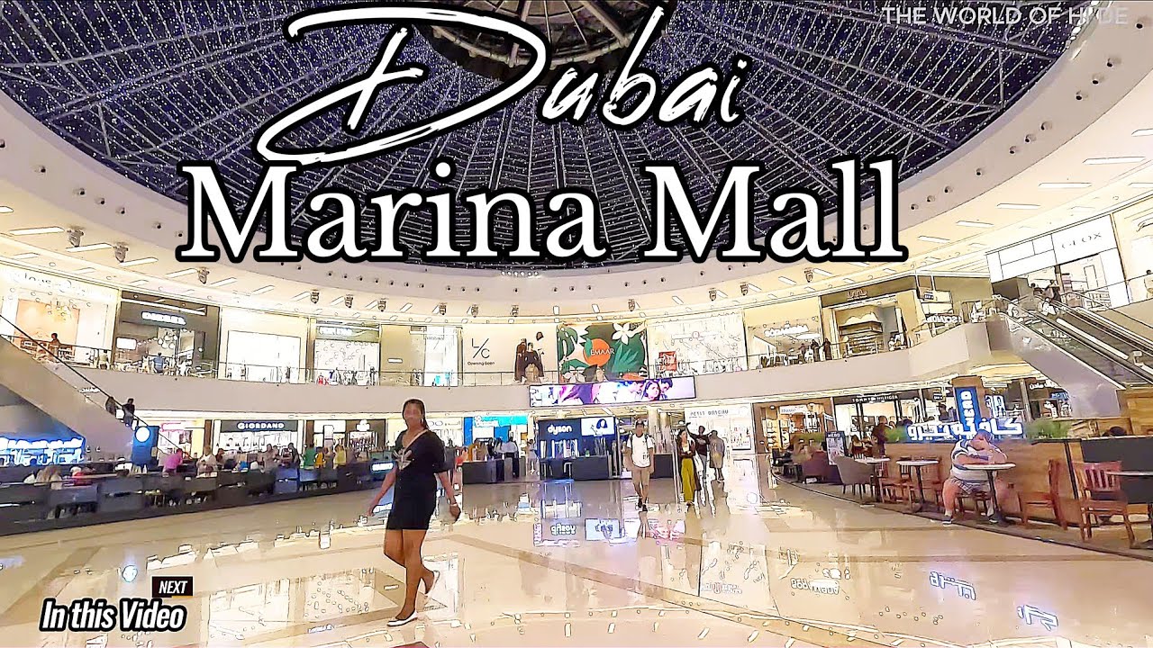 Dubai Marina Mall, one of  the best malls in Dubai | full tour |