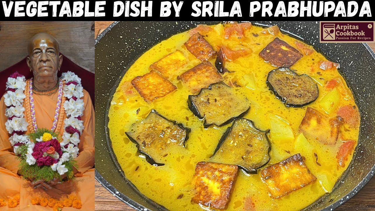 Vegetable Dish by Srila Prabhupada | Paneer Recipe Without Onion and Garlic | ISKCON Recipes