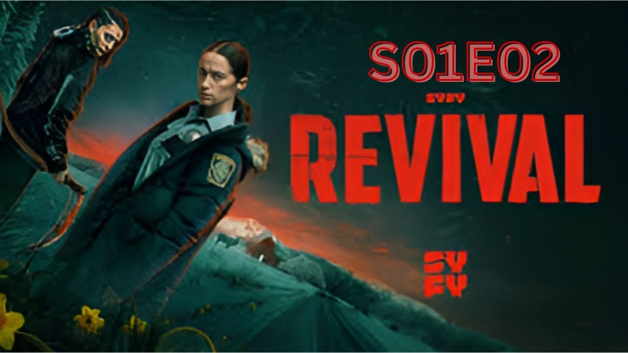 Revival S01E02  Full Movie Video DAMA MOVIES 2025