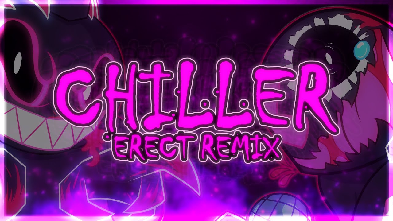 FNF: Corruption OST - CHILLER [Erect Remix]