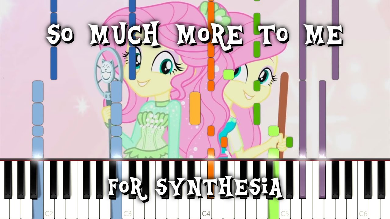 MLP:EQG - So Much More to Me for Synthesia [Piano Cover]