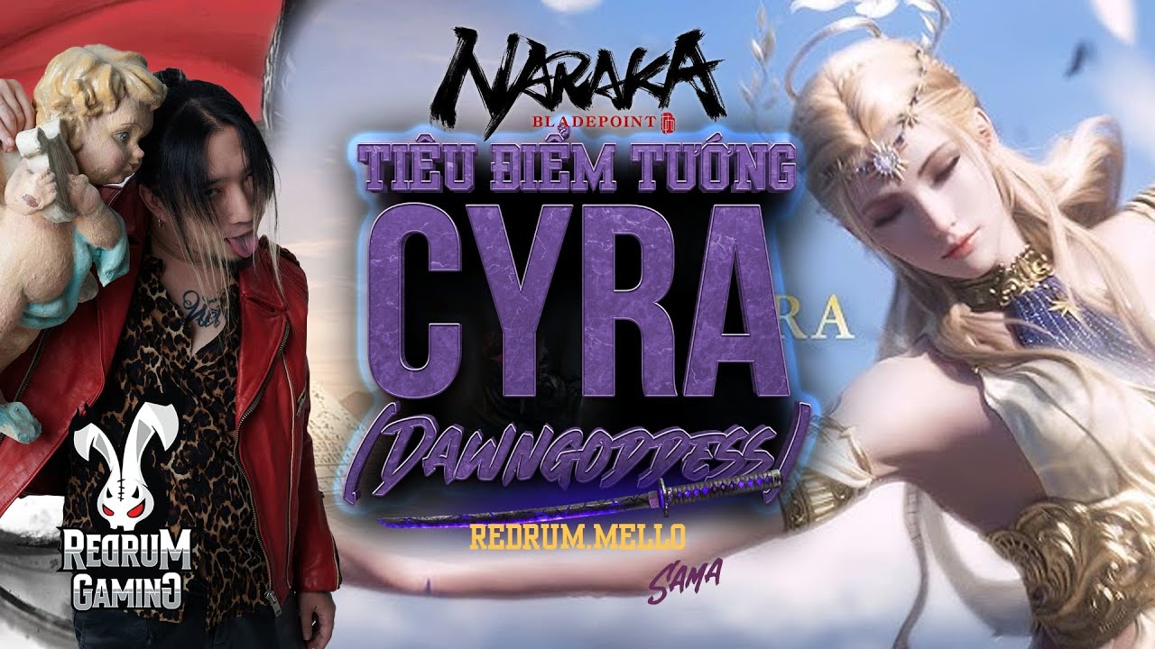 [Tiêu điểm tướng] - Cyra (2024)