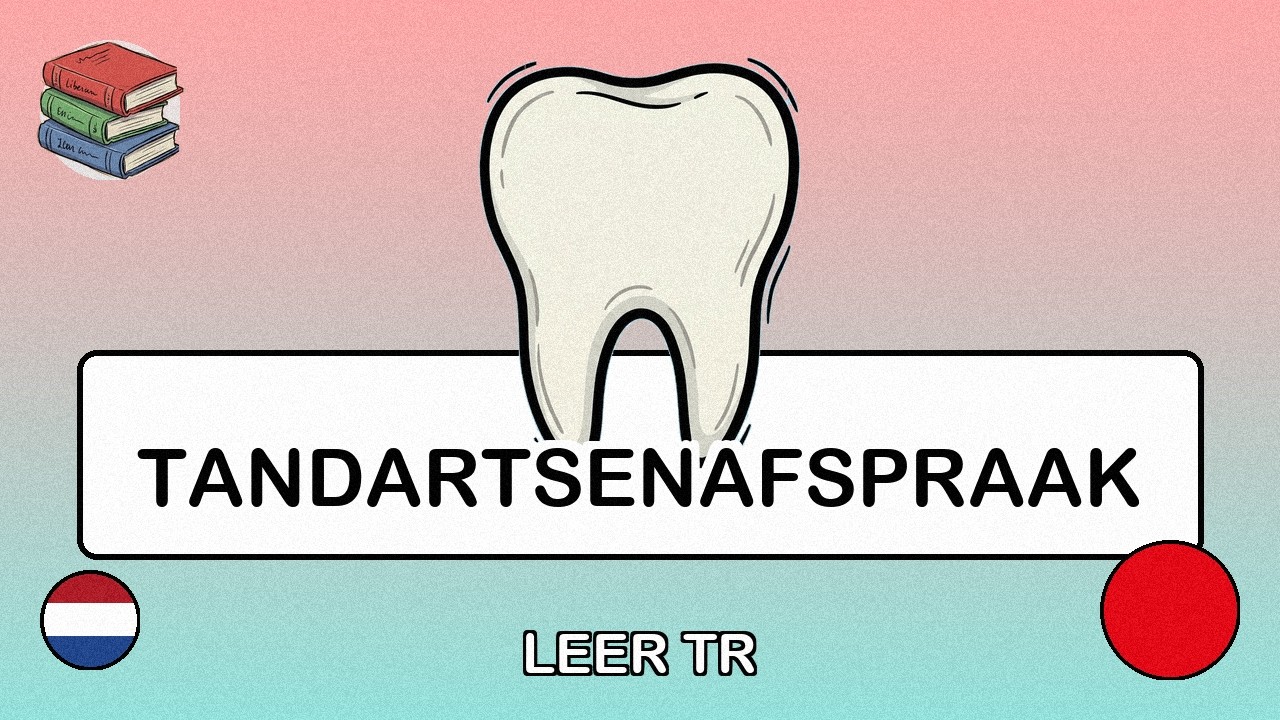 🇳🇱→🇹🇷 Leer Turks - Een tandartsenafspraak maken