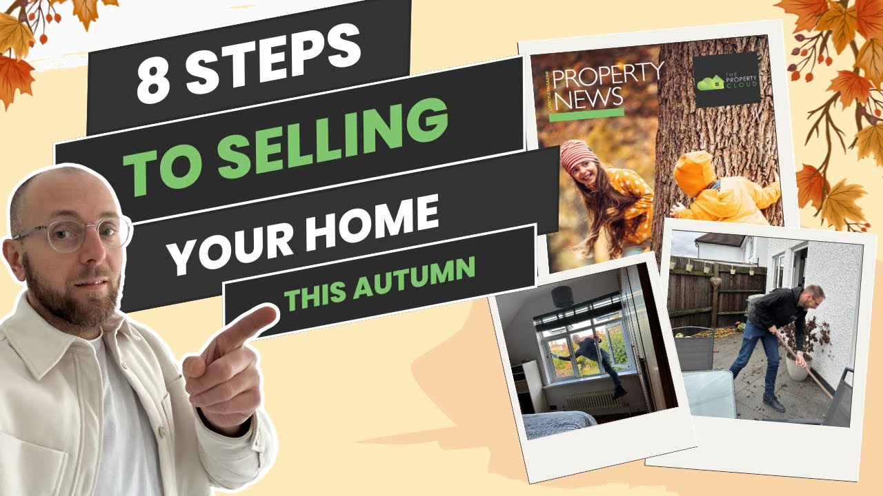 🍁 How to Sell Your Home This Autumn - A Step by Step Guide 🍁