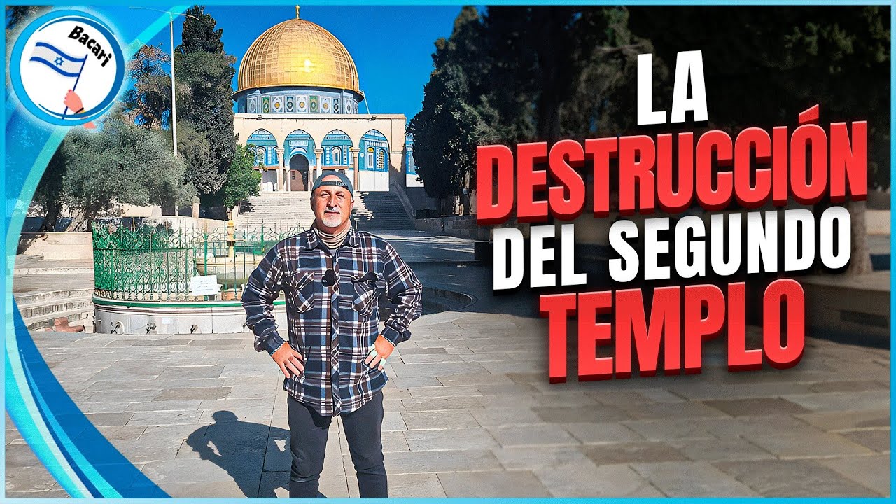 &iexcl;Conmovedor! Los &uacute;ltimos d&iacute;as del Segundo Templo de Jerusal&eacute;n