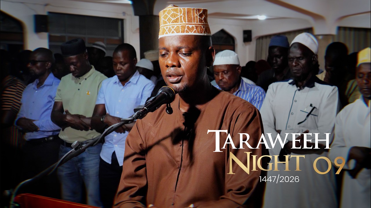 TARAWEEH 1447/2026 | Musa Ssebulime | Night 09