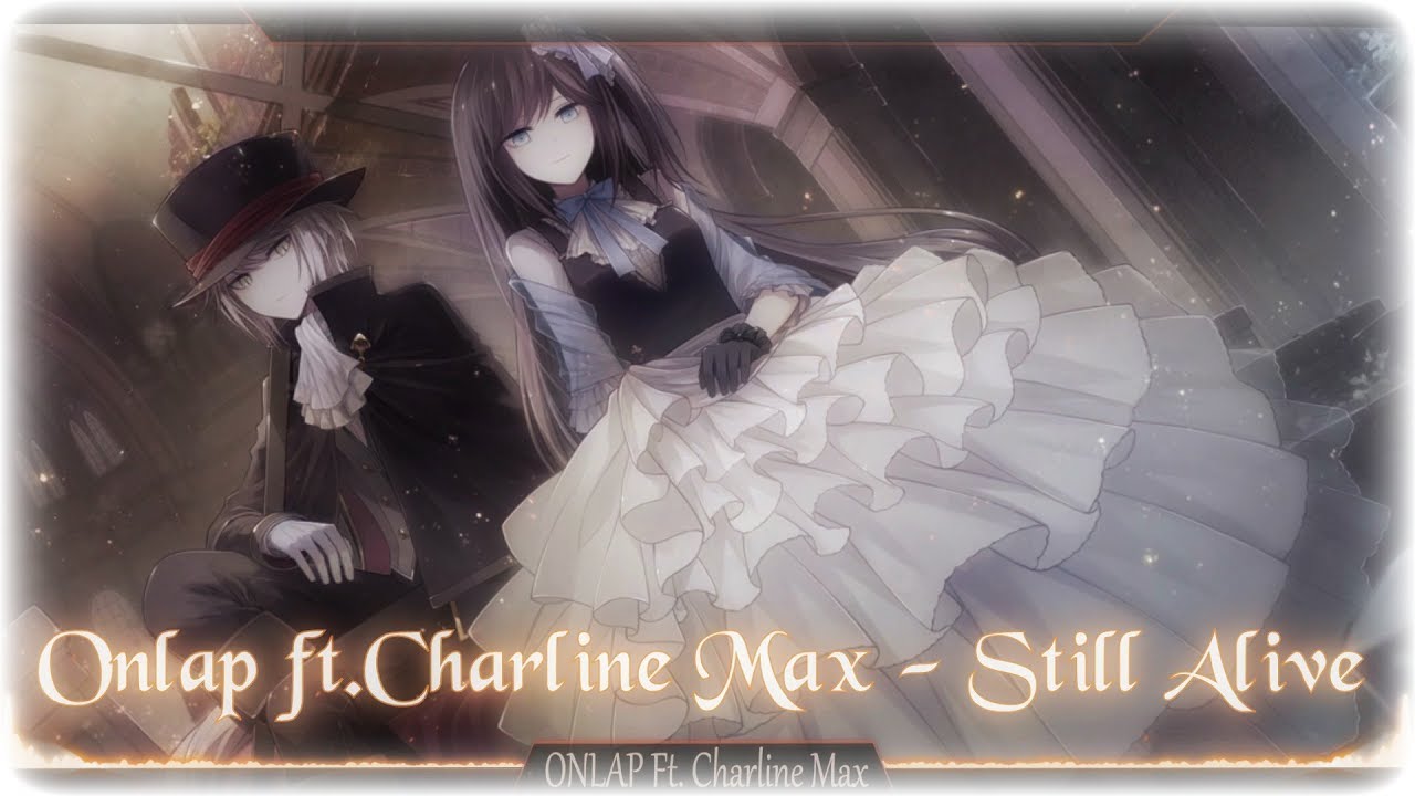 Nightcore - Still alive