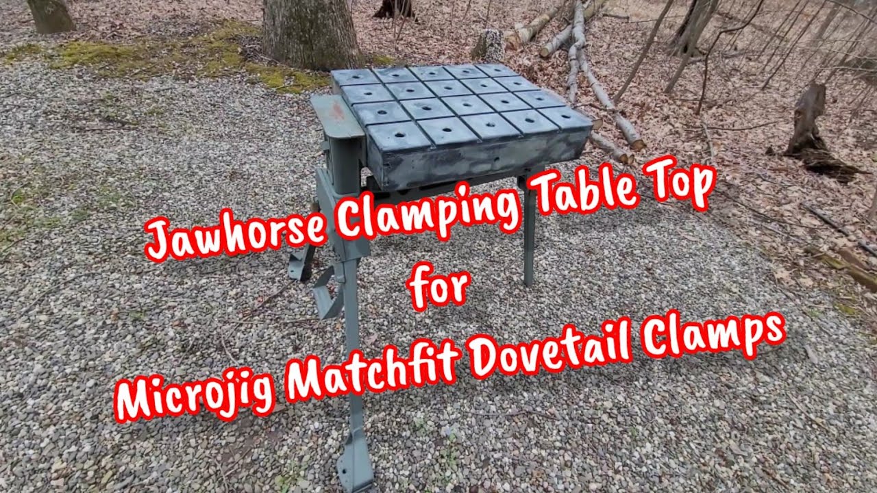 Jawhorse Clamping Table Top for Microjig Matchfit Dovetail Clamps Build