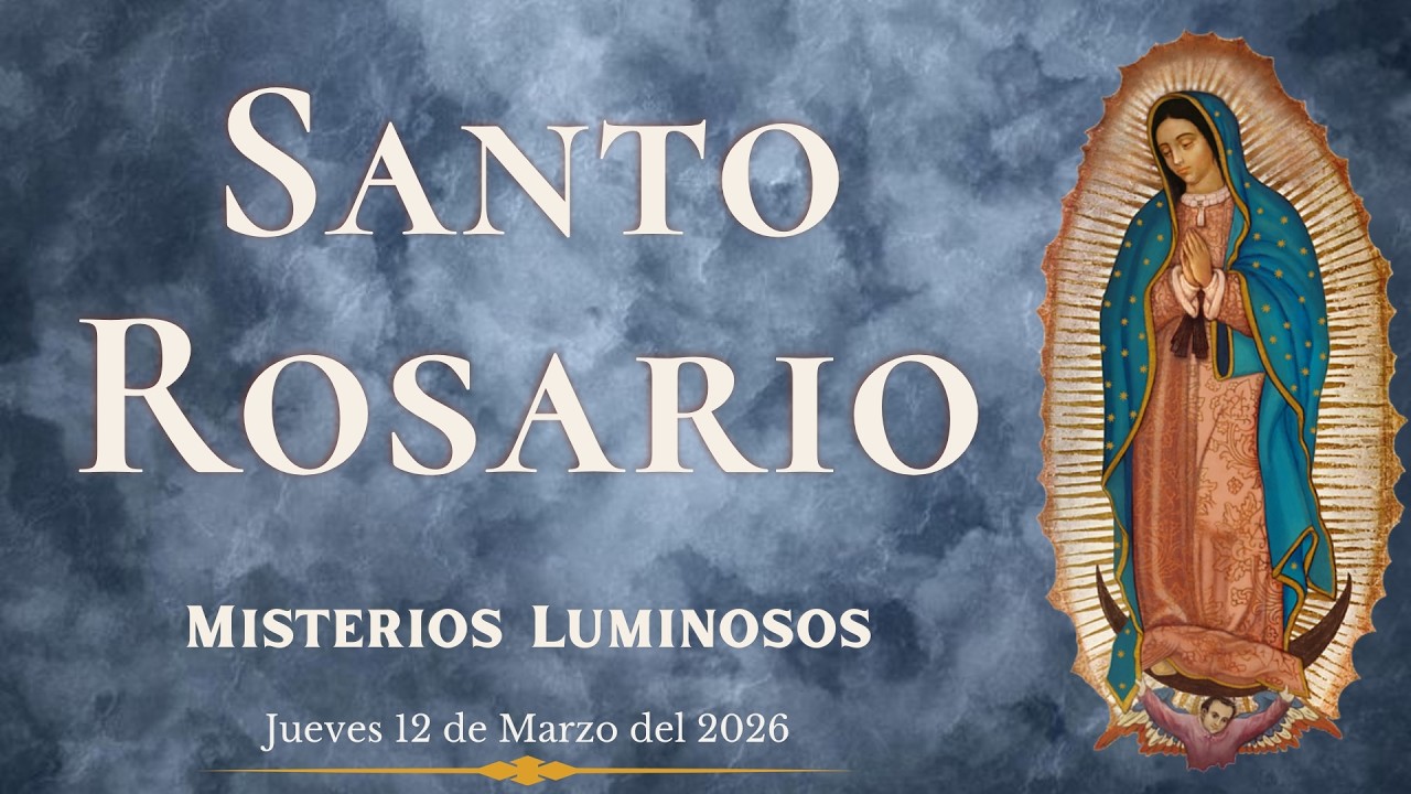 Santo Rosario de Hoy Jueves | Misterios Luminosos | El Santo Rosario Nos Une