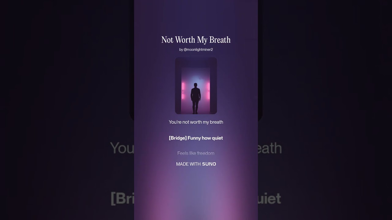 Not Worth My Breath 