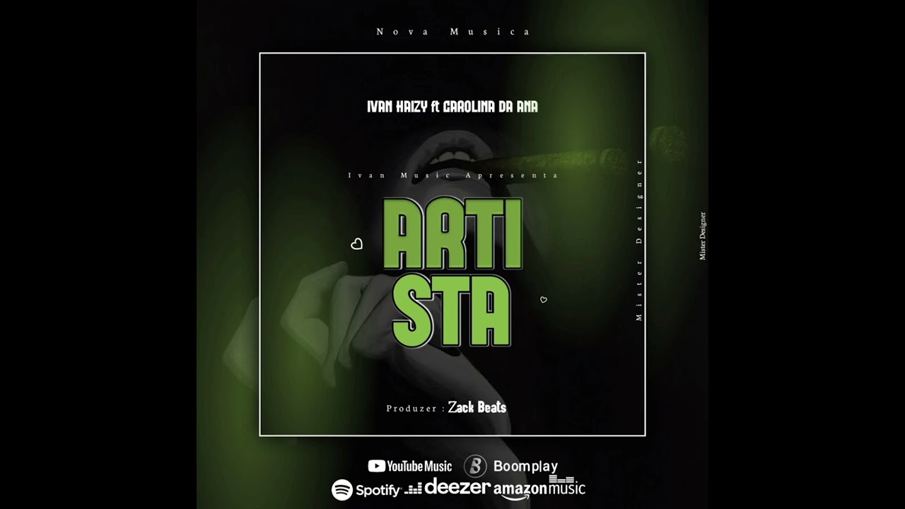 IvAn Haizy - ARTISTA - (feat_- Carolina Da Ana)