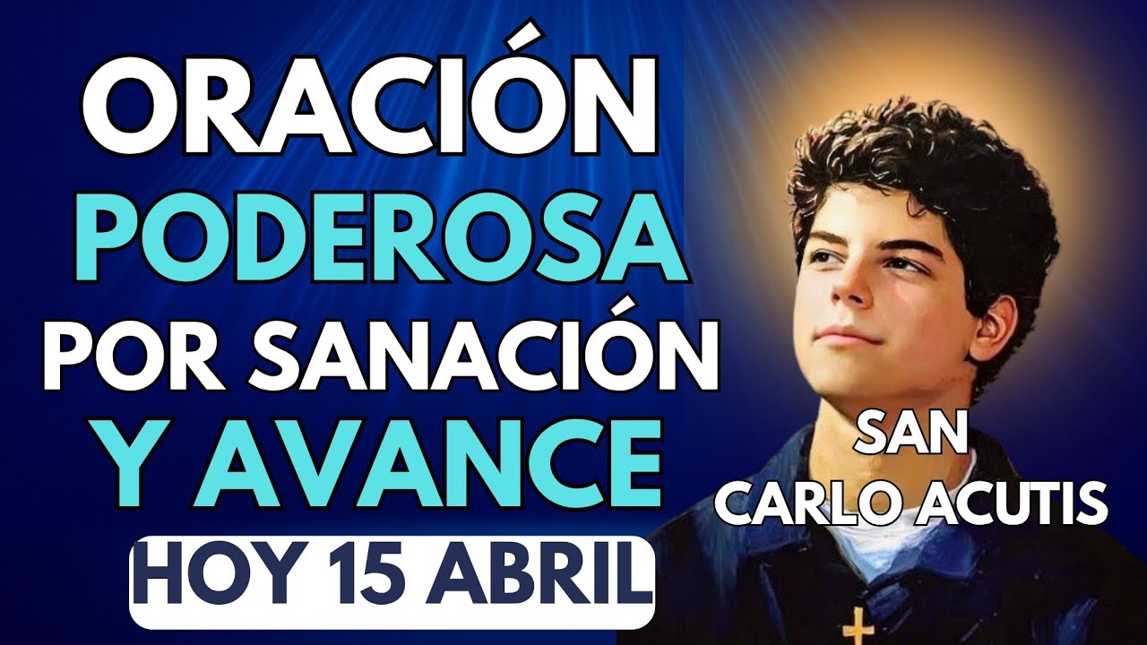 Poderosa Oración a San Carlo Acutis por Sanación, Restauración y Avance Divino