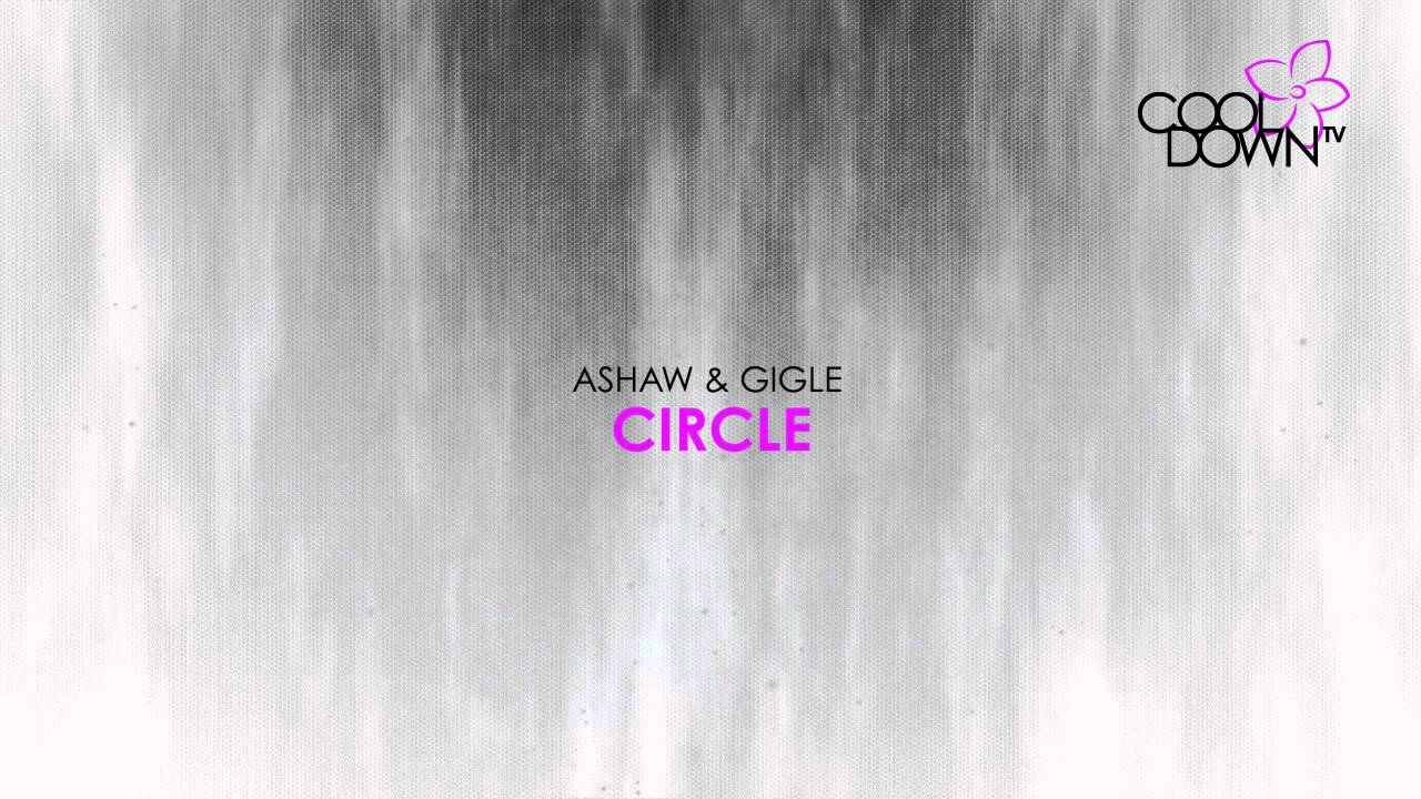 Circle - Ashaw & Gigle (Lounge Tribute to Edie Brickell & New Bohemians) / CooldownTV