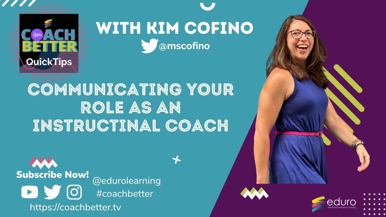 Effectively Communicating Your Role as an Instructional Coach