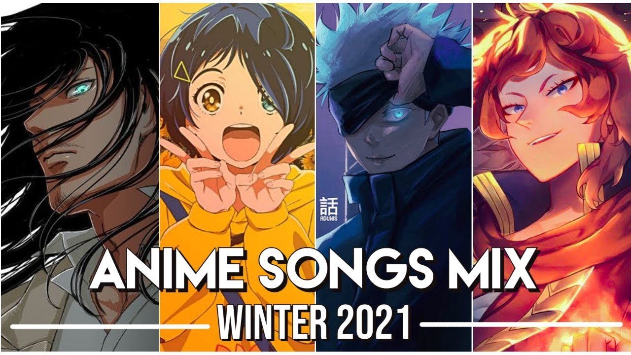Best Anime Openings & Endings Mix of Winter 2021 | Full Song【Reupload】
