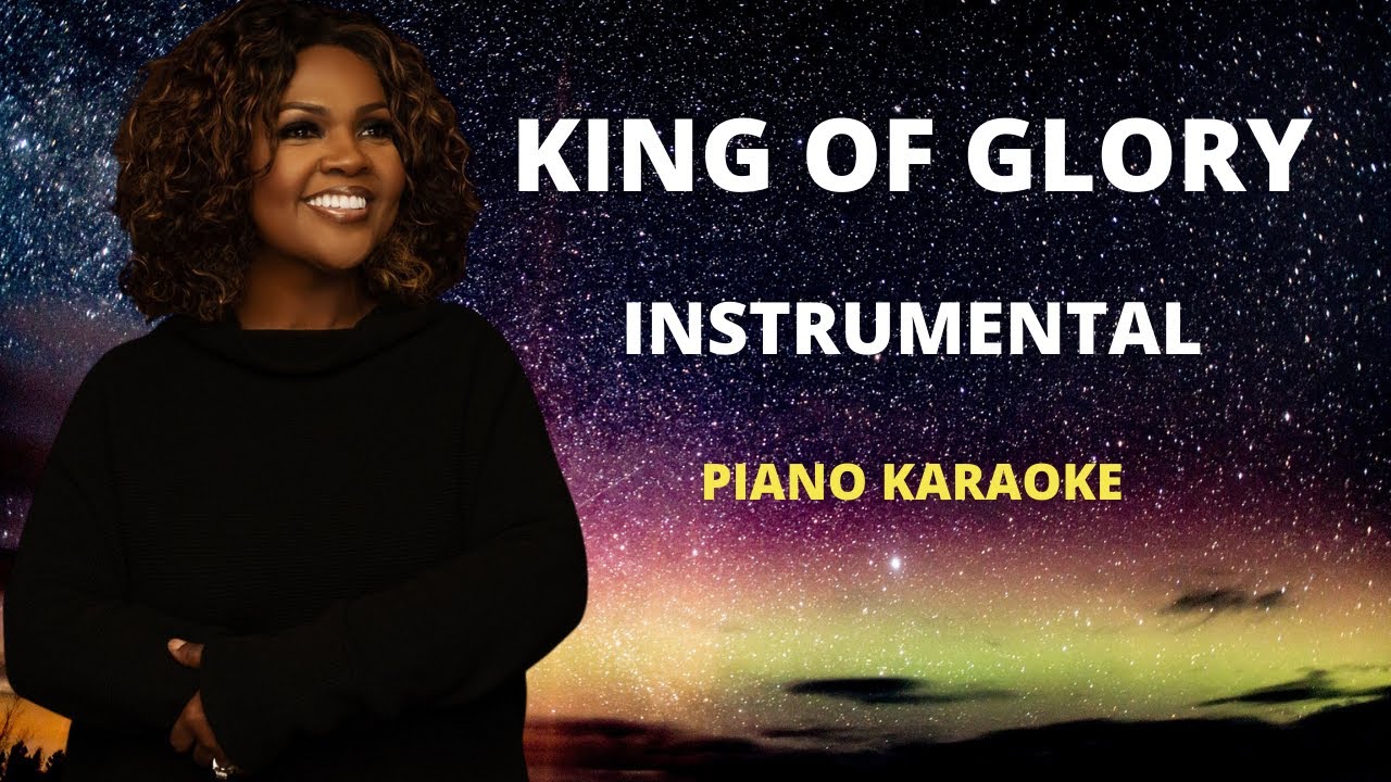 KING OF GLORY [CeCe Winans] Key of Eb