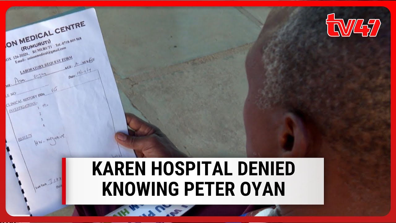 Karen Hospital denies knowing Peter Oyan, who claimed he was healed of HIV