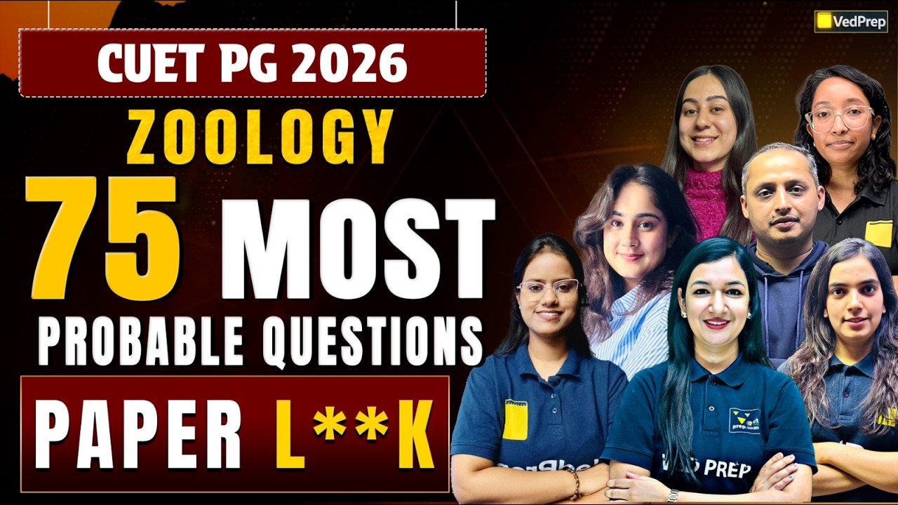 CUET PG Zoology 2026 🔥75 Most Probable Questions | Most Expected Questions | VedPrep Biology Academy