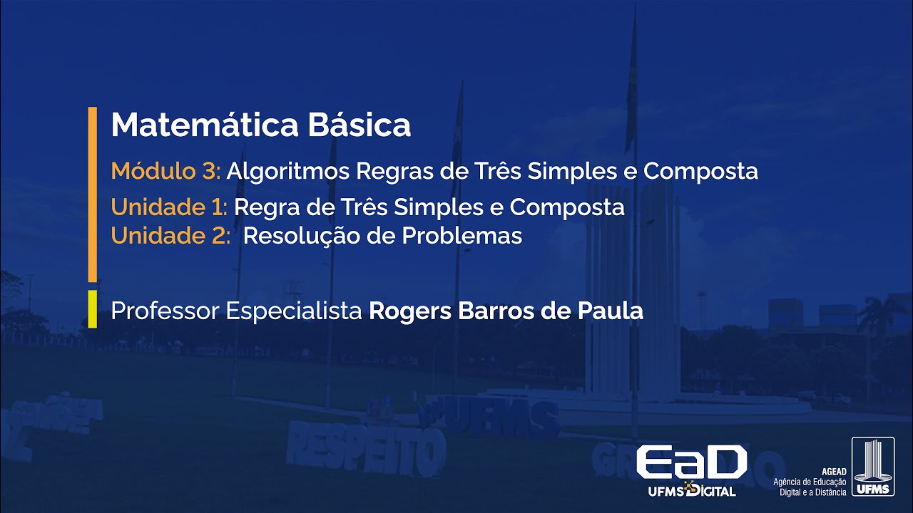 [UFMS Digital] Matemática Básica - Módulo 3 - Unidade 1